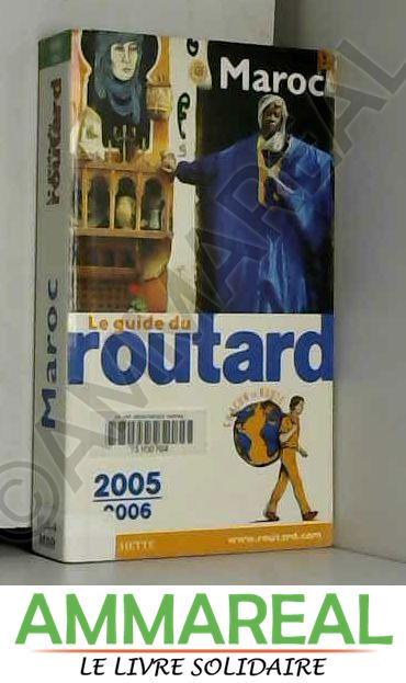Maroc 2005-2006 - Guide du Routard