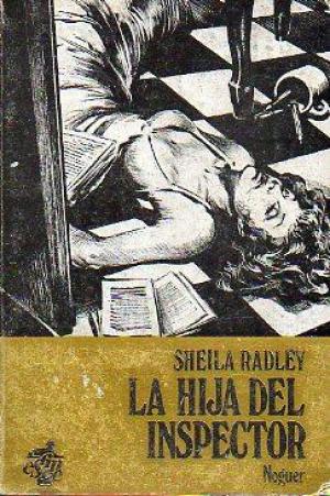 LA HIJA DEL INSPECTOR - SHEILA RADLEY