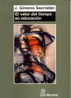 EL VALOR DEL TIEMPO EN EDUCACIÓN - GIMENO SACRISTÁN, J.