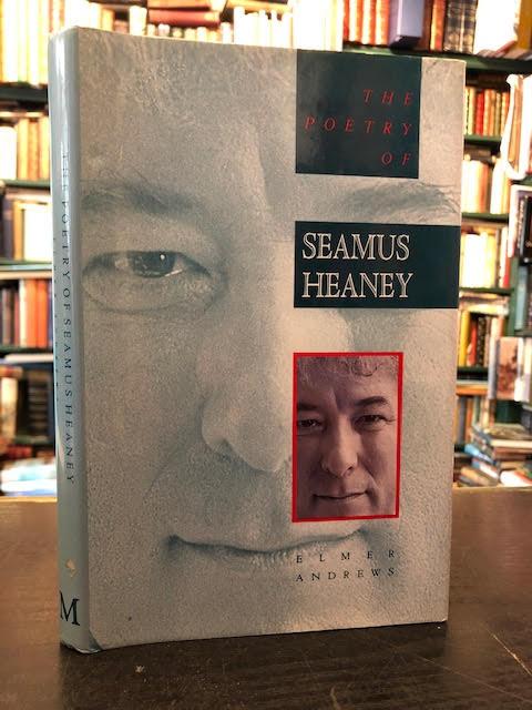 The Poetry of Seamus Heaney : All the Realms of Whisper - Andrews, Elmer