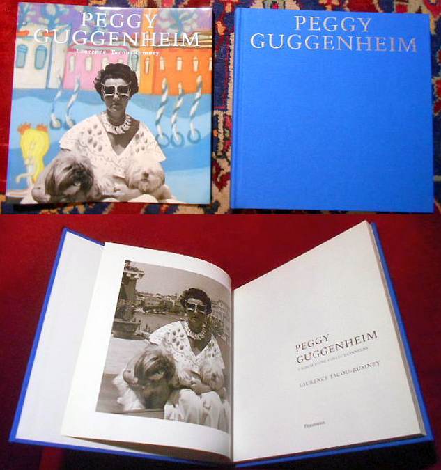 Peggy Guggenheim. L'album d'une Collectionneuse - LaurenceTacou- Romney
