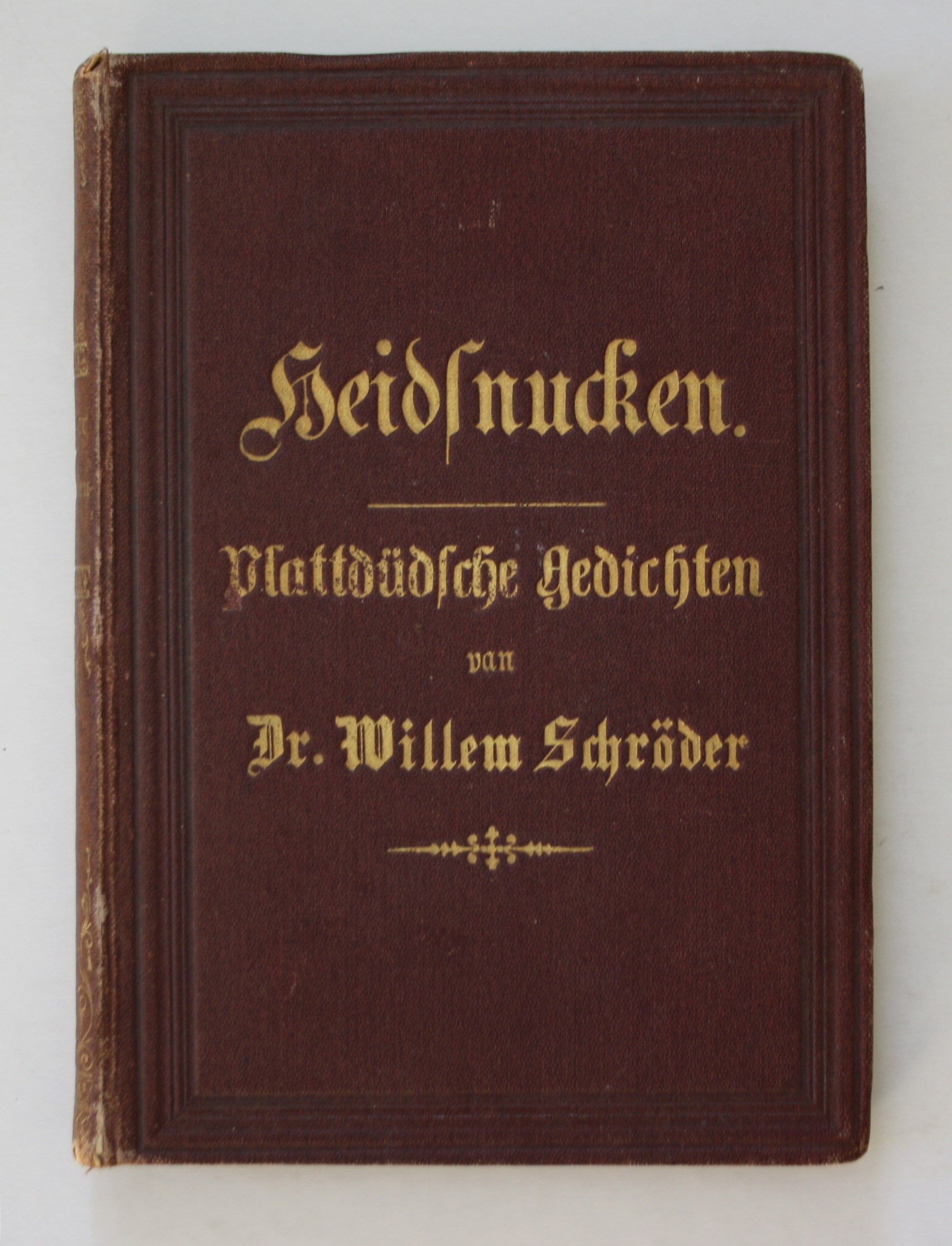 Heidsnucken - Plattdüdsche spassige Gedichten un Geschichten.