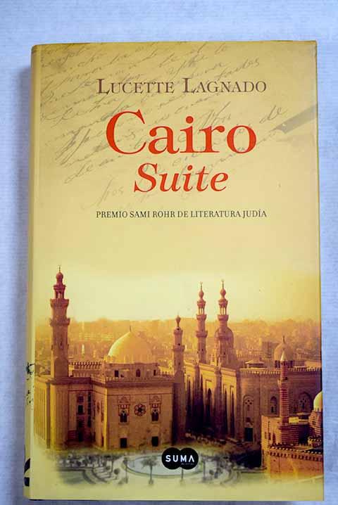 Cairo, suite - Matalon Lagnado, Lucette