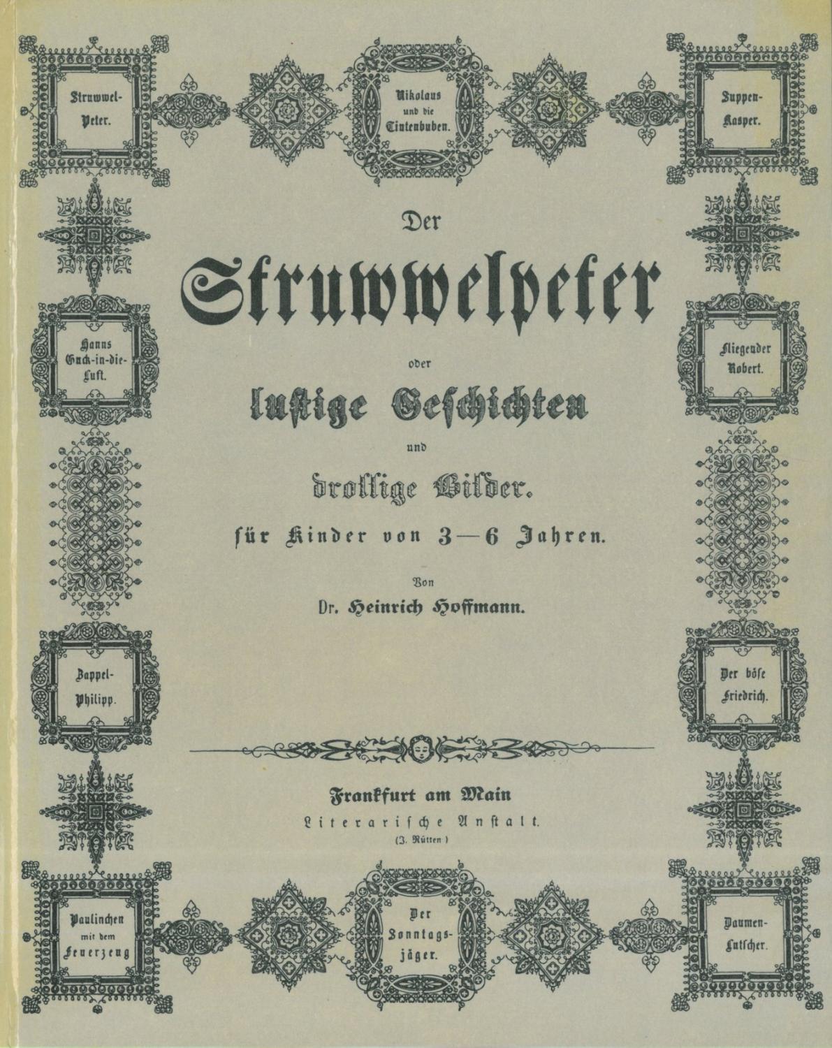 Der Struwwelpeter oder Lustige Geschichten und drollige Bilder. Mit einem Nachwort von Jürgen Jahn. - Hoffmann, Heinrich.