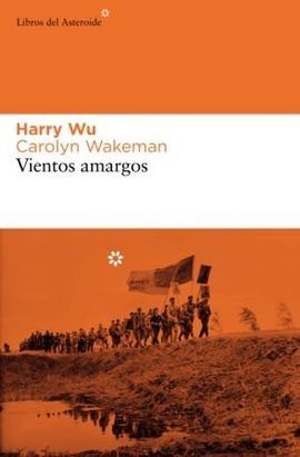 VIENTOS AMARGOS - WU, HARRY