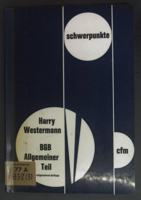 BGB, allgemeiner Teil. Schwerpunkte ; Bd. 1. - Westermann, Harry