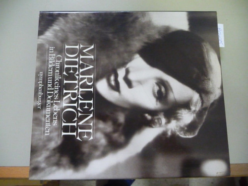 Marlene Dietrich : eine Chronik ihres Lebens in Bildern und Dokumenten - Seydel, Renate