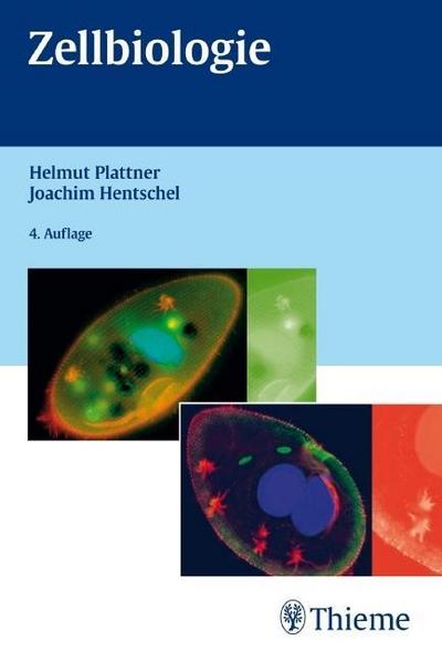 Zellbiologie - Helmut Plattner