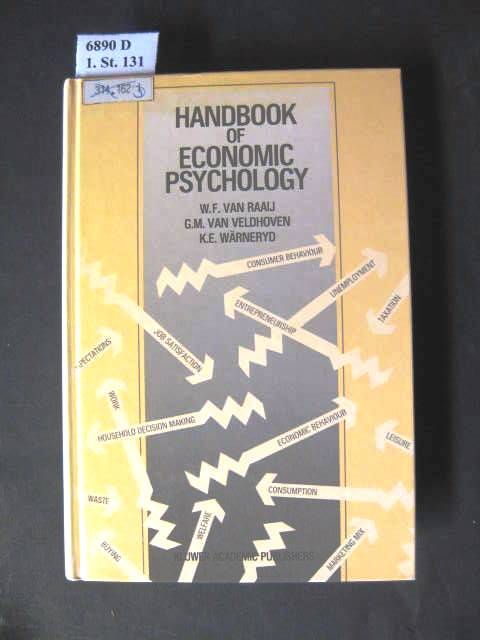 Handbook of Economic Psychology. - Van Raaij, W. F., G. M. Van Veldhoven and K. E. (Editors). Wärneryd