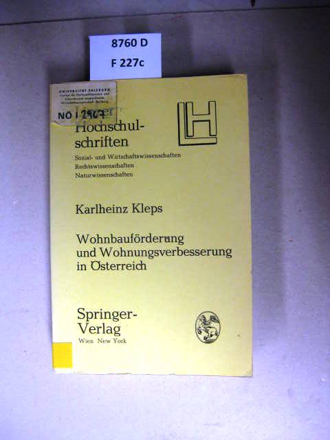 Wohnbauförderung und Wohnungsverbesserung in Österreich. - Kleps, Karlheinz.