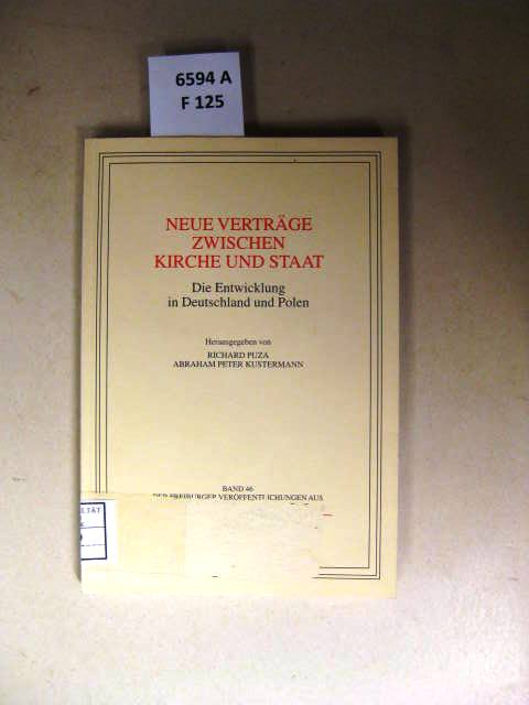Neue Verträge zwischen Kirche und Staat. die Entwicklung in Deutschland und Polen. - Unknown Author