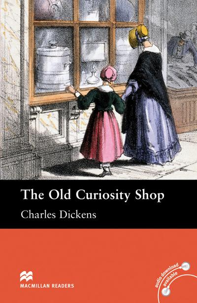 The Old Curiosity Shop: Lektüre (ohne Audio-CDs) (Macmillan Readers) - Charles Dickens