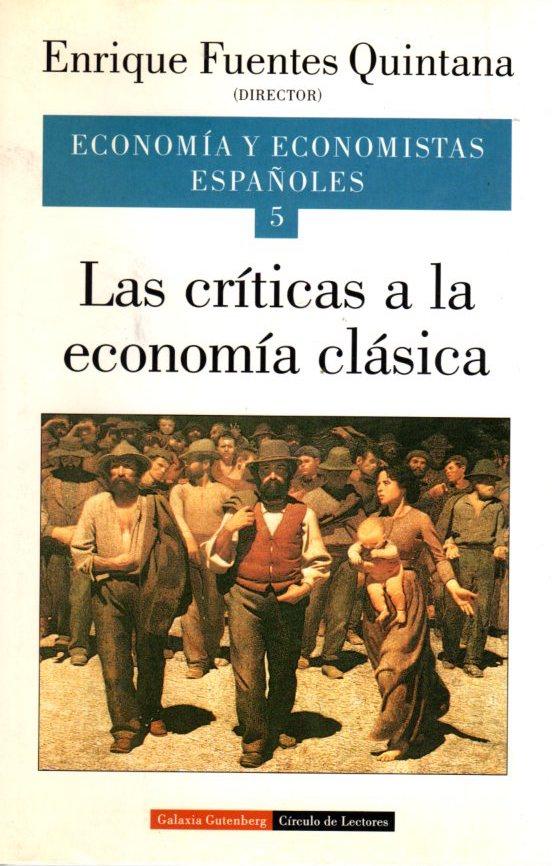 Las críticas a la economía clásica . - Fuentes Quintana, Enrique