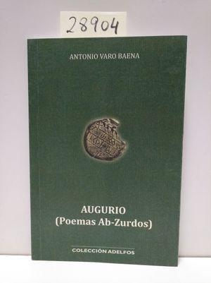 AUGURIO (POEMAS AB-ZURDOS) - VARO BAENA, ANTONIO