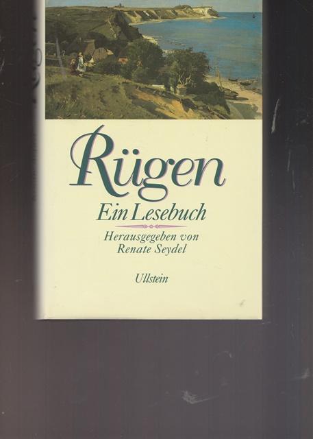 Rügen. Ein Lesebuch. - Hrsg. Seydel, Renate