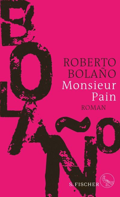 Monsieur Pain - Roberto Bolaño