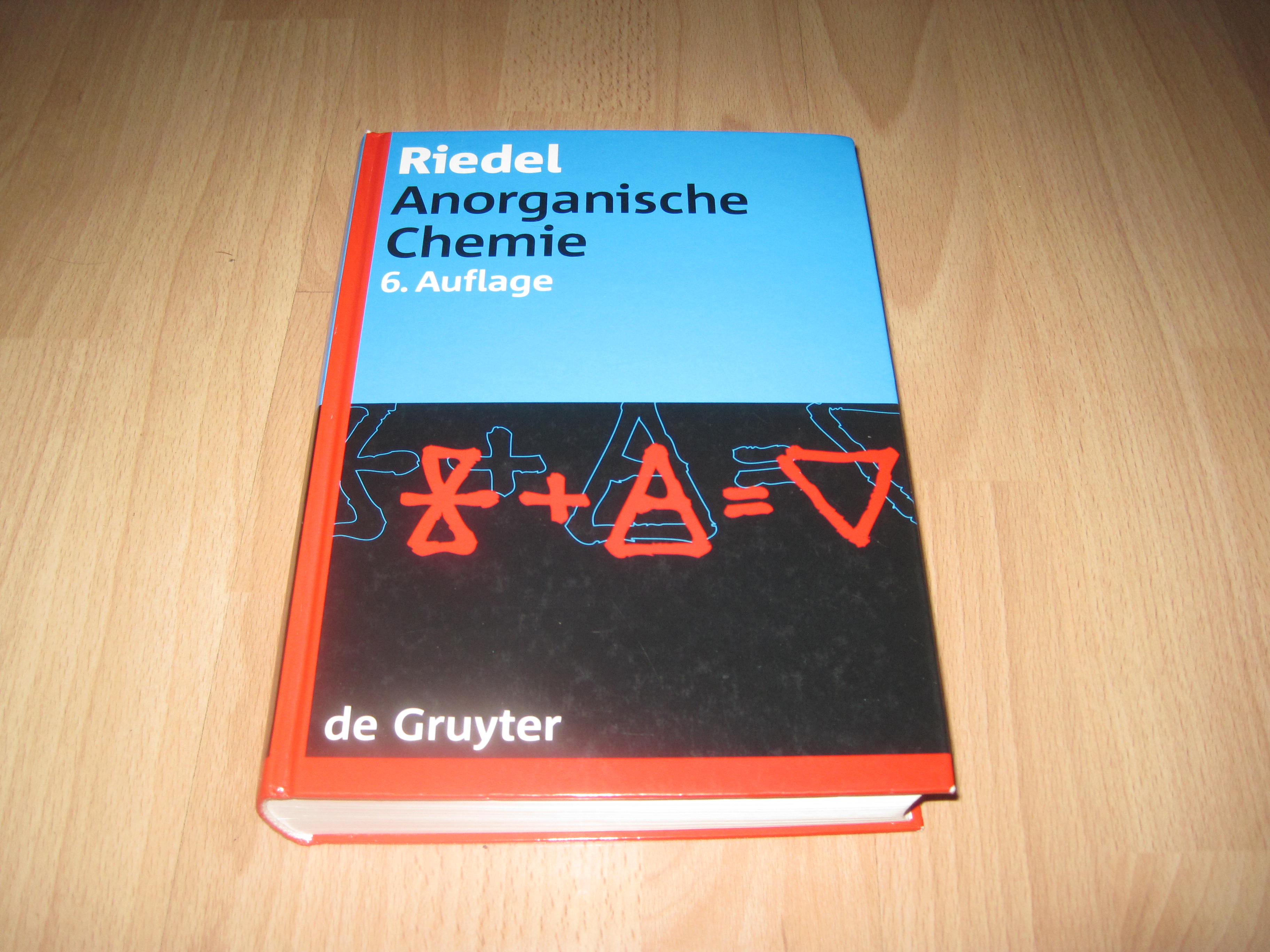 Erwin Riedel, Anorganische Chemie / 6. Auflage - Riedel, Erwin (Verfasser)