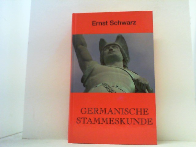 Germanische Stammeskunde. - Schwarz, Ernst,
