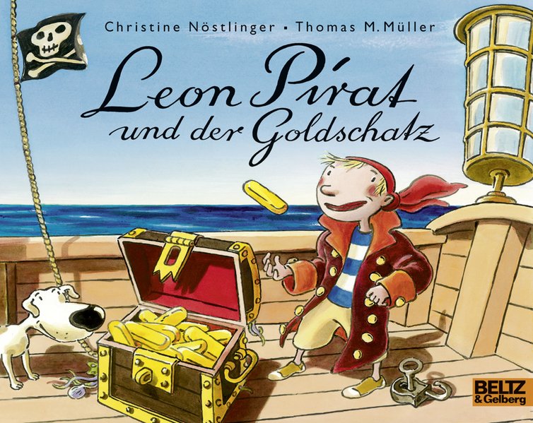 Leon Pirat und der Goldschatz / Christine Nöstlinger ; Thomas M. Müller / Minimax - Nöstlinger, Christine und Thomas Müller