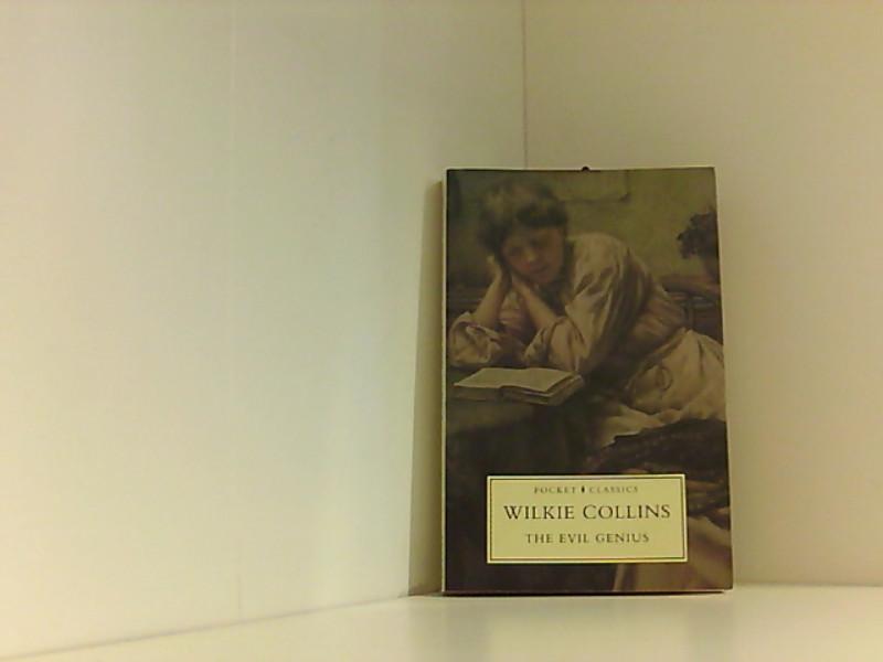 The Evil Genius (Pocket Classics S.) - Collins, Wilkie