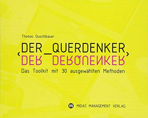 Der Querdenker. - Duschlbauer, Thomas