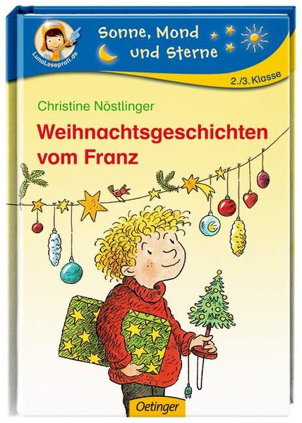 Weihnachtsgeschichten vom Franz (Sonne, Mond und Sterne) - Nöstlinger, Christine und Erhard Dietl