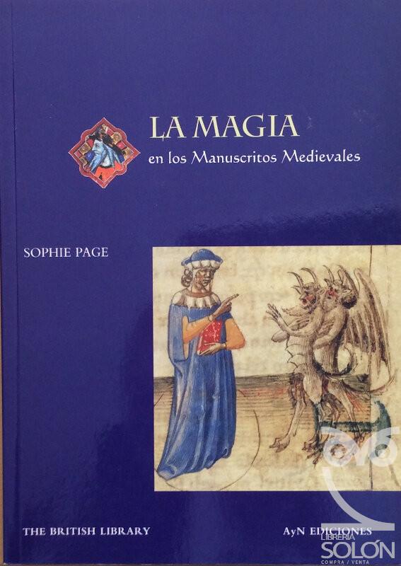 La magia en los manuscritos medievales - Sophie Page