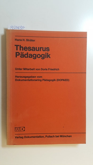 Thesaurus Pädagogik - Sträter, Hans H. ; Friedrich, Doris