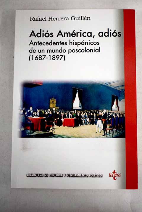 Adiós, América, adiós! - Herrera Guillén, Rafael