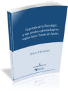 La praxis de la Psicología y sus niveles epistemológicos según Santo Tomás de Aquino - Echavarria, Martin Federico