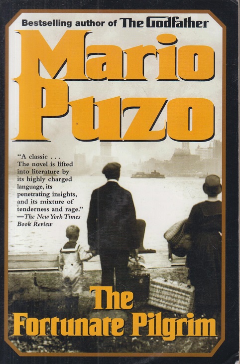 The Fortunate Pilgrim. - Puzo, Mario