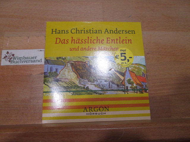 Das hässliche Entlein und andere Märchen. Hans Christian Andersen. Regie: Michael Reinhard. Sprecher: Peter Hofmann. Nach der Übers. von L. Tronier-Funder / Argon-Hörbuch - Andersen, Hans Christian (Mitwirkender), Michael (Mitwirkender) Reinhard und Hofmann