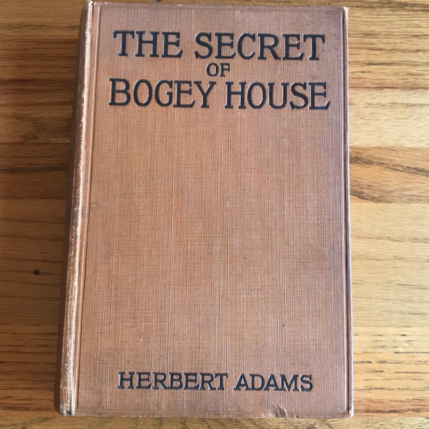 The Secret of Bogey House - ADAMS HERBERT