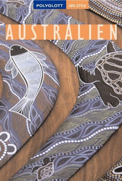 Australien: Polyglott APA Style Reiseführer - Autoren, Diverse