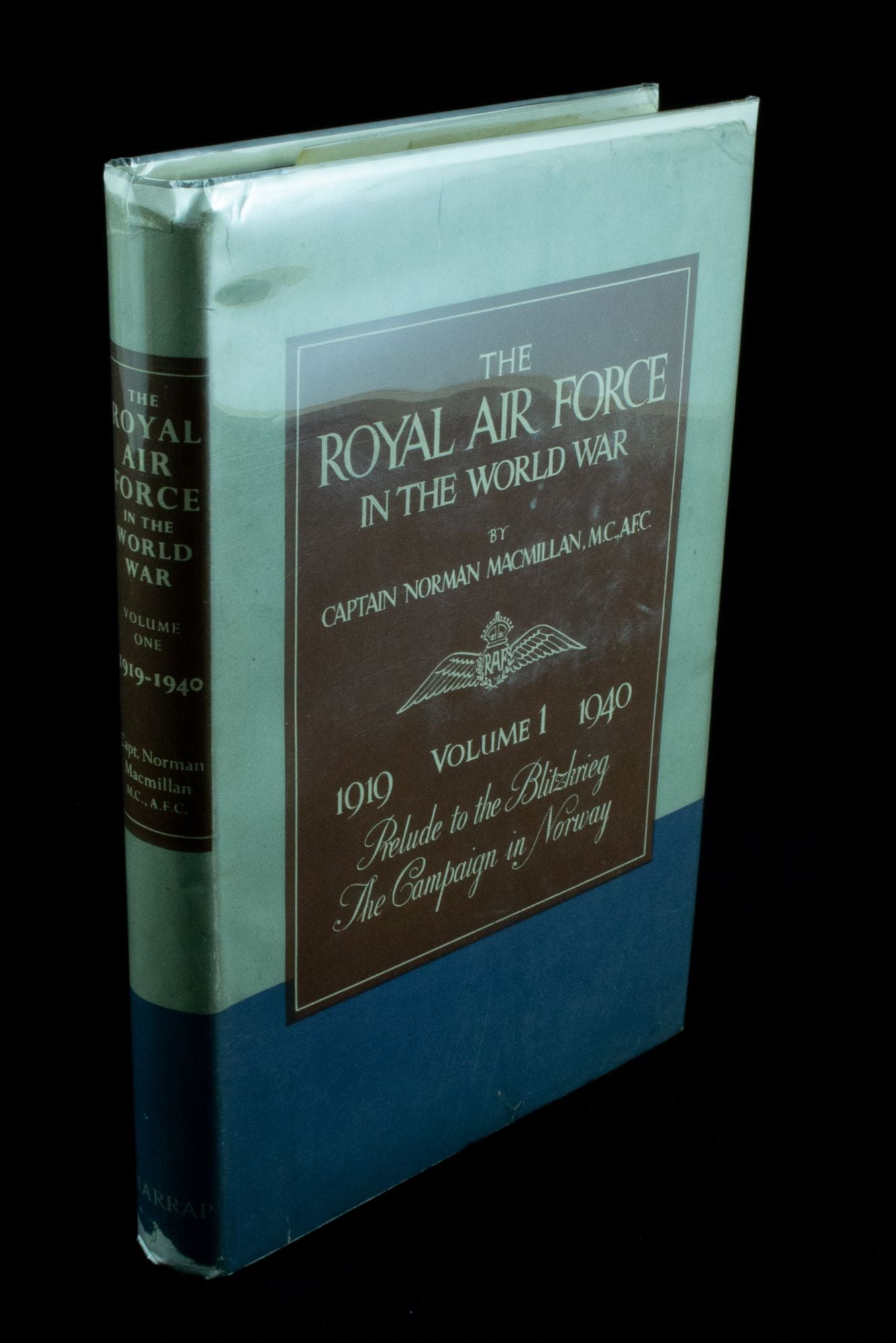 The Royal Air Force In The World War Volume 1 1919 1940 Aftermath Of War Prelude To The 