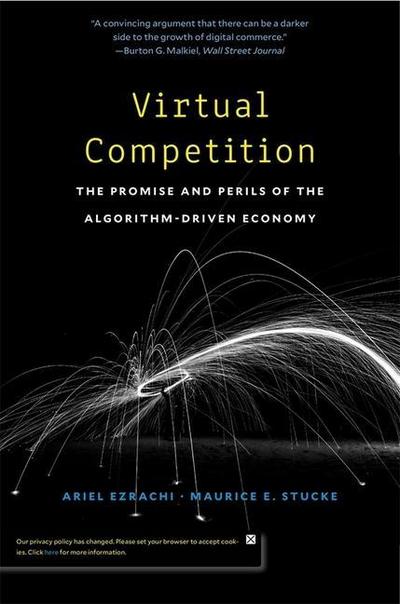 Virtual Competition : The Promise and Perils of the Algorithm-Driven Economy - Ariel Ezrachi