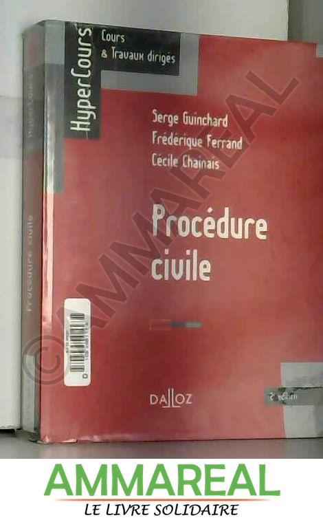 Procédure civile - 2e éd.: HyperCours - Serge Guinchard, Frédérique Ferrand et Cécile Chainais