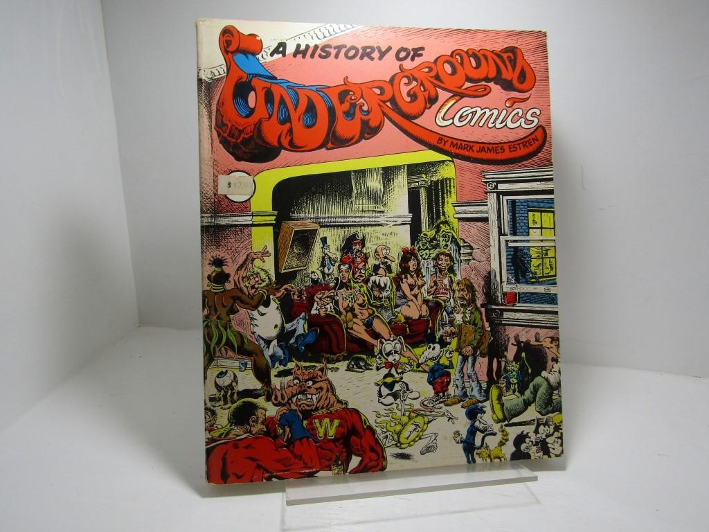 A History of Underground Comics - Mark James Estren
