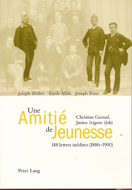 Une amitié de jeunesse. 148 lettres inédits (1886 - 1900). Texte préparé, présenté et annoté par Christian Garaud et Janine Irigoin. Préf. de Jean Bessière. - Bédier, Joseph, Emile Male und Joseph Mâle