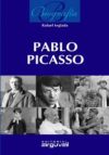 Biografía Pablo Picasso - Rafael Inglada Roselló