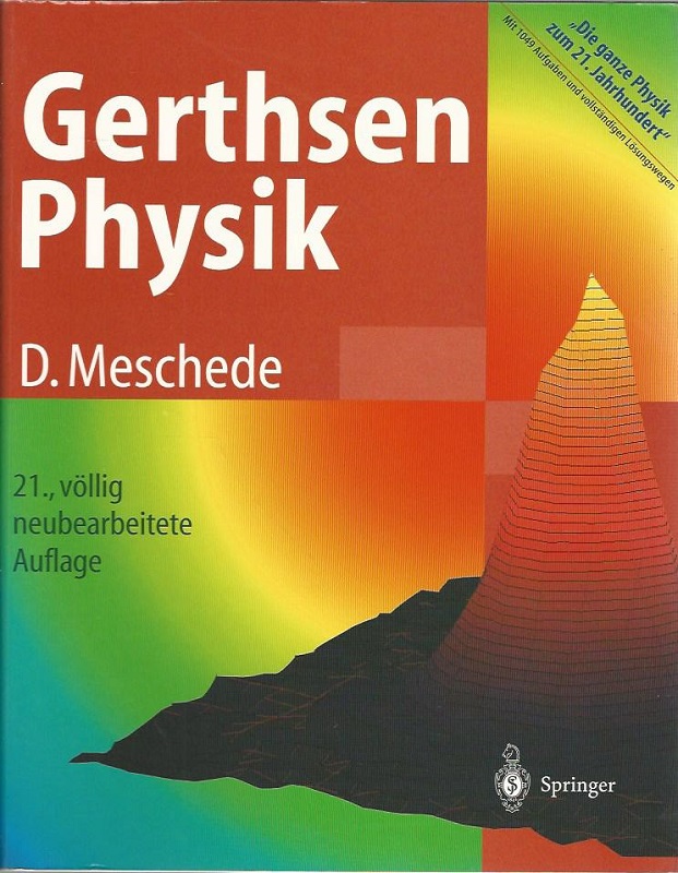 Gerthsen Physik. Springer-Lehrbuch - Gerthsen, Christian und Dieter Meschede