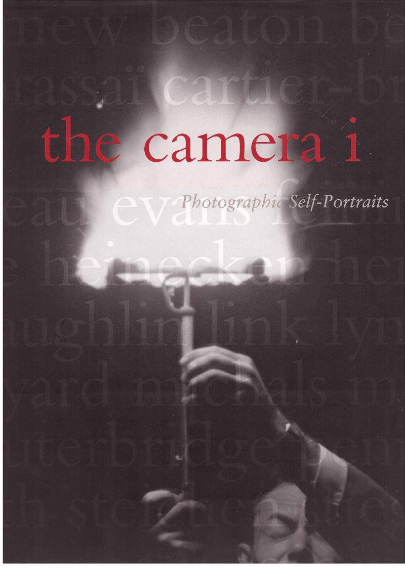 the camera i - Photographic Self-Portraits - Sobieszek, Robert A. & Irmas, Deborah