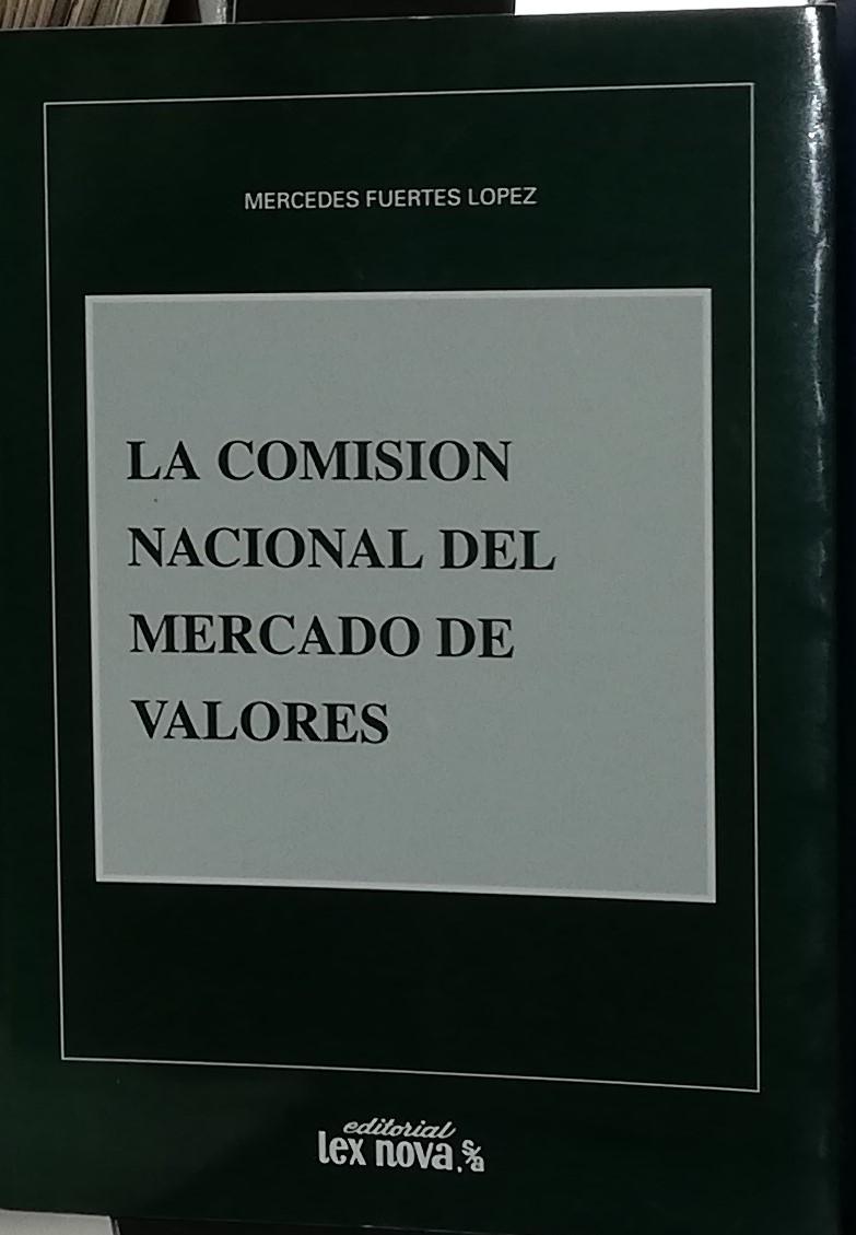 La comisión nacional del mercado de valores - FUERTES LÓPEZ, MERCEDES