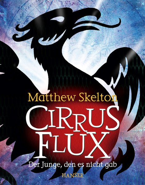 Cirrus Flux: Der Junge, den es nicht gab - Skelton, Matthew und Herbert Günther Ulli und