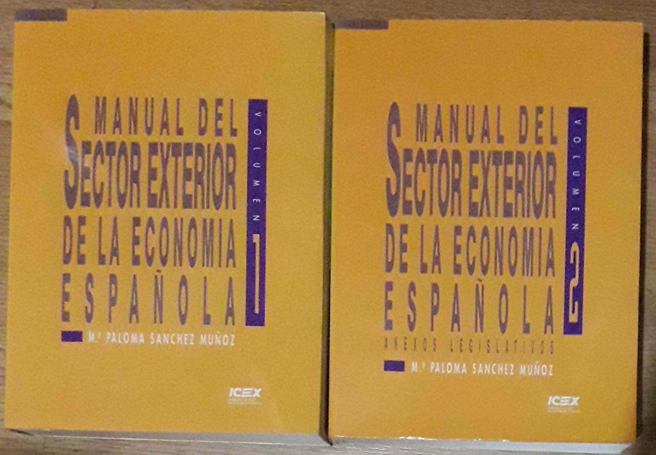 Manual del sector exterior de la economía española - María Paloma Sánchez Muñoz