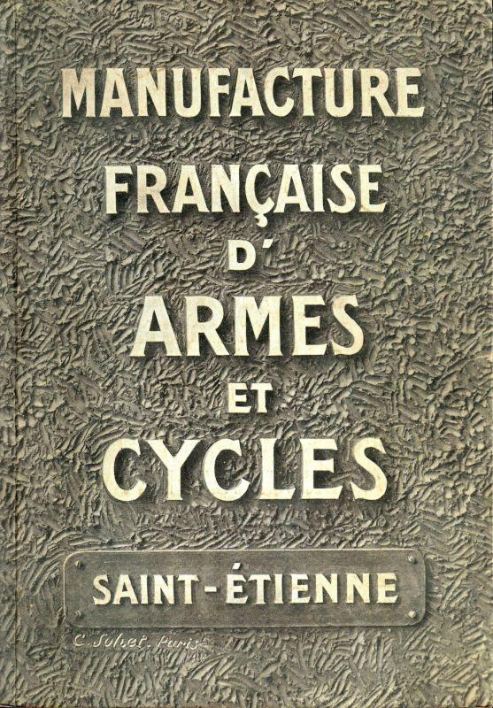 Manufacture française d'armes et cycles . Manufrance vous raconte.