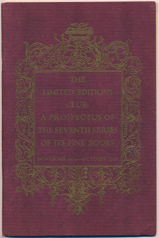 The Limited Editions Club A Prospectus of the Seventh Series of Its Fine Books by (LIMITED