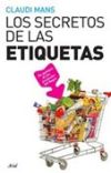 Los secretos de las etiquetas : la química de los productos del hogar - Mans Teixidó, Claudi