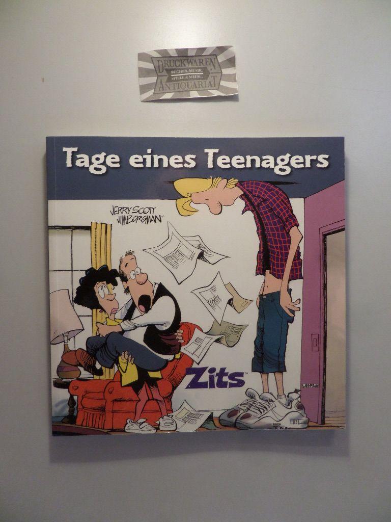 Zits 2. Tage eines Teenagers - Borgman, Jim und Jerry Scott