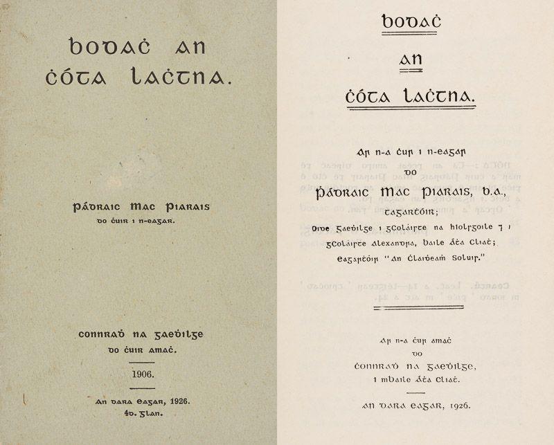 Bodach an Chóta Lachtna [The Carle in the Drab Coat]. Mac Piarais, Pádraic / [Pádraig Pearse]. [ ] [Softcover]